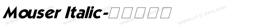 Mouser Italic字体转换